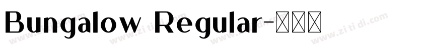 Bungalow Regular字体转换
